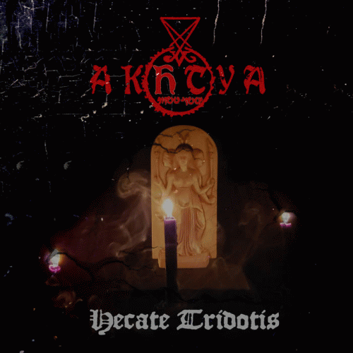 Akhtya : Hecate Tridotis Akhtya : Hecate Tridotis
